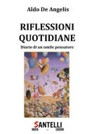 Ebook Riflessioni quotidiane di Aldo De Angelis edito da Nuova Santelli Edizioni