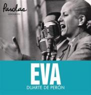 Ebook Eva Duarte de Perón di Parolas Languages, Judith Masri edito da Parolas Languages