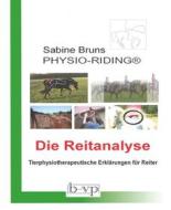 Ebook Physio-Riding Reitanalyse di Sabine Bruns edito da BookRix