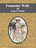 Ebook Pomander Walk di Louis N. Parker edito da Publisher s11838