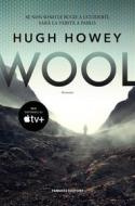 Ebook Wool di Hugh Howey edito da Fanucci Editore