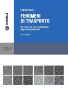 Ebook Fenomeni di trasporto di utente, Roberto Mauri edito da Pisa University Press Srl