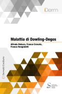 Ebook Malattia di Dowling-Degos di Rebora Alfredo, Crovato Franco, Rongioletti Franco edito da SICS