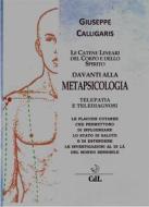 Ebook Le Catene Lineari del Corpo davanti alla Metapsicologia di Giuseppe Calligaris edito da Edizioni Cerchio della Luna