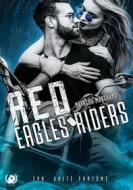 Ebook Red eagles riders - Tome 1 di Natacha Marchand edito da Art en Mots Éditions
