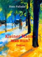 Ebook Kleiner Mann - was nun? di Hans Fallada edito da Books on Demand
