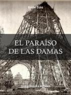 Ebook El paraíso de las damas di Emile Zola edito da Greenbooks Editore