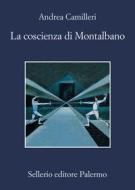 Ebook La coscienza di Montalbano di Andrea Camilleri edito da Sellerio Editore