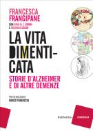 Ebook La vita dimenticata di Francesca Frangipane, Rosanna Colao edito da Rubbettino Editore