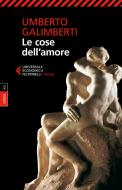 Ebook Le cose dell'amore di Umberto Galimberti edito da Feltrinelli Editore