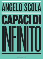 Ebook Capaci di infinito di Angelo Scola edito da Marcianum Press