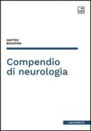 Ebook Compendio di neurologia di Matteo Bologna edito da tab edizioni