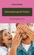 Ebook Satamakaupunki Kotka di Antero Ranka edito da Books on Demand