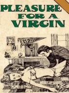 Ebook Pleasure For A Virgin - Adult Erotica di Sand Wayne edito da Sandy