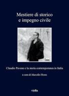 Ebook Mestiere di storico e impegno civile di Marcello Flores, Autori Vari edito da Viella Libreria Editrice