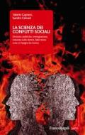 Ebook La scienza dei conflitti sociali di Valerio Capraro, Sandro Calvani edito da Franco Angeli Edizioni