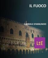 Ebook Il fuoco di Gabriele D&apos;Annunzio edito da latorre editore