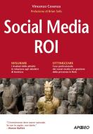 Ebook Social Media ROI di Cosenza Vincenzo edito da Apogeo