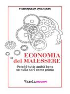 Ebook Economia del malessere di Pierangelo Dacrema edito da VandA edizioni