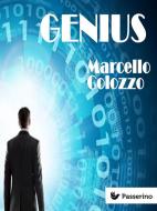 Ebook Genius di Marcello Colozzo edito da Passerino