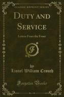 Ebook Duty and Service di Lionel William Crouch edito da Forgotten Books