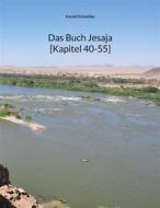 Ebook Das Buch Jesaja [Kapitel 40-55] di Harald Schneider edito da Books on Demand