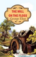 Ebook The Mill On The Floss di George Eliot edito da SIS Publishing
