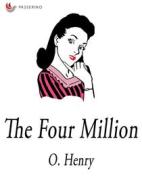 Ebook The Four Million di O. Henry edito da Passerino