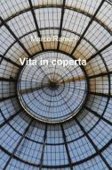 Ebook Vita in coperta di Ranieri Marco edito da ilmiolibro self publishing