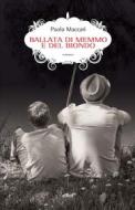 Ebook La La ballata di Memmo e del biondo di Paolo Maccari edito da Elliot
