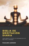 Ebook Biblia De Meditación Diaria di Pauline Lawson edito da Pauline Lawson