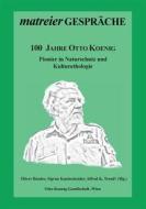 Ebook 100 Jahre Otto Koenig di Oliver Bender edito da Books on Demand
