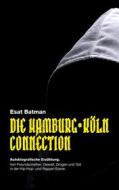 Ebook Die Hamburg-Köln Connection di Esat Batman edito da Books on Demand