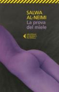 Ebook La prova del miele di Salwa al-Neimi edito da Feltrinelli Editore