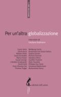 Ebook Per un’altra globalizzazione di Battiston Giuliano edito da Edizioni dell'Asino