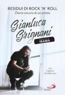 Ebook Residui di rock 'n' roll di Arcidiacono Eugenio, Grignani Gianluca edito da San Paolo Edizioni