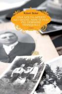 Ebook Una Una volta aperti gli occhi di Robert Bober edito da Elliot