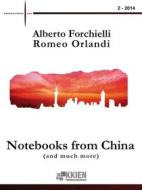 Ebook Notebooks from China di Alberto Forchielli, Romeo Orlandi edito da KKIEN Publ. Int.