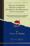 Ebook Geology and Mineral Deposits of Barstow Quadrangle, San Bernardino County, California di Oliver E. Bowen, Joseph A. Pask edito da Forgotten Books