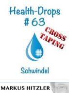 Ebook Health-Drops #63 di Markus Hitzler edito da Books on Demand