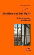 Ebook Straftäter und ihre Opfer di Martin Hagenmaier edito da Books on Demand
