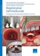 Ebook Regenerative Zahnheilkunde di Manuel Waldmeyer edito da Spitta GmbH