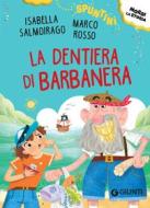 Ebook La dentiera di Barbanera di Salmoirago Isabella, Rosso Marco edito da Giunti