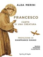Ebook Francesco. Canto di una creatura di Merini Alda edito da Sperling & Kupfer