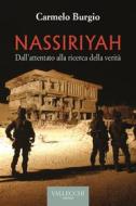 Ebook Nassiriyah di Carmelo Burgio edito da VALLECCHI-FIRENZE