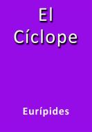 Ebook El ciclope di Eurípides edito da Eurípides