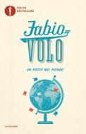 Ebook Un posto nel mondo di Volo Fabio edito da Mondadori