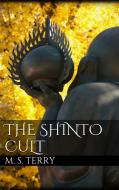 Ebook The Shinto Cult di Milton Spenser Terry edito da Milton Spenser Terry