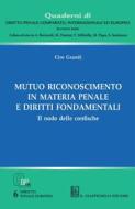Ebook Mutuo riconoscimento in materia penale e diritti fondamentali di Ciro Grandi edito da Giappichelli Editore