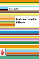 Ebook La divina comedia. Infierno (low cost). Edición limitada di Dante Alighieri edito da Dante Alighieri